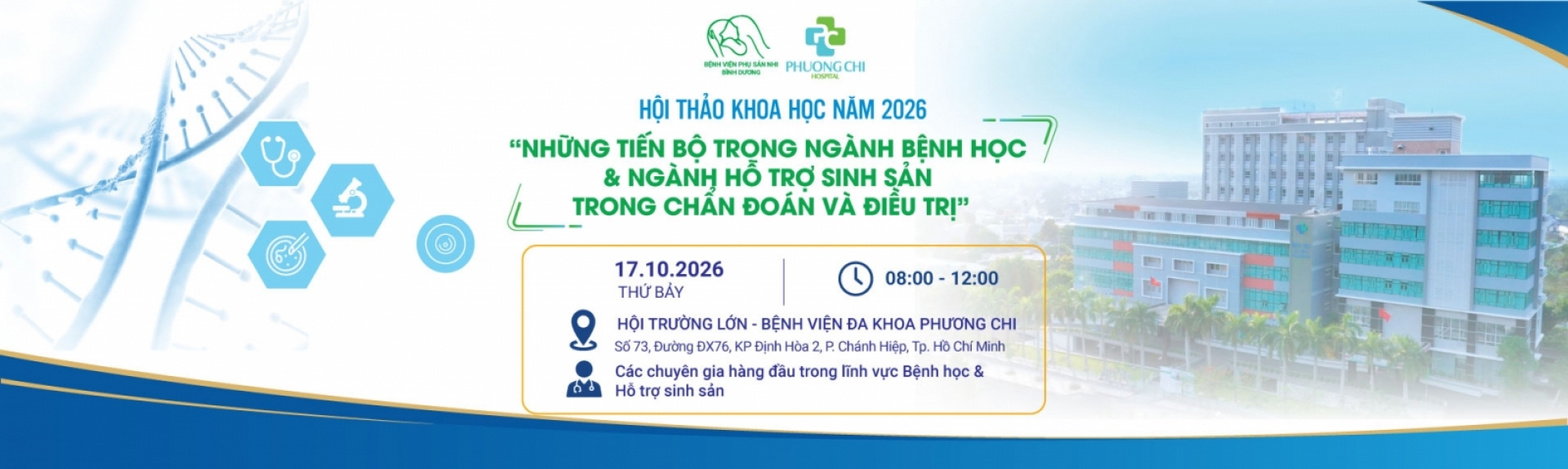 Hội Thảo “Những Tiến Bộ Trong Ngành Bệnh Học Và Ngành Hỗ Trợ Sinh Sản Trong Chẩn Đoán Và Điều Trị”