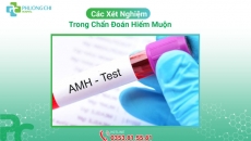 Các Xét Nghiệm Trong Chẩn Đoán Hiếm Muộn