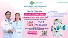 Lớp học tiền sản tháng 03.2024: “Sinh thường hay sinh mổ - Cách lựa chọn phương pháp sinh phù hợp”