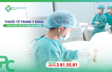 Thuốc Tê Trong Y Khoa: Hiểu Đúng Để Sử Dụng An Toàn